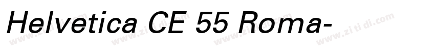 Helvetica CE 55 Roma字体转换